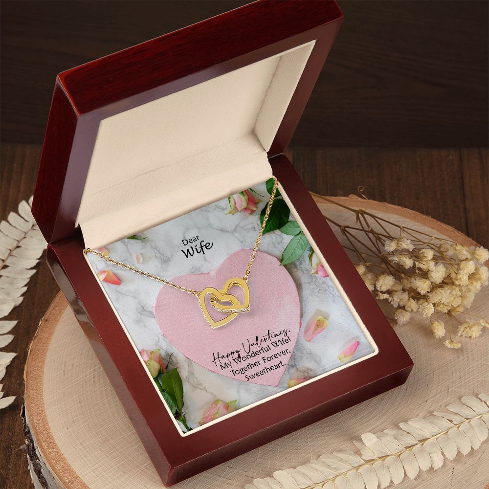 Dear Wife, Happy Valentine's, Together Forever, Sweetheart - Interlocking Hearts Necklace - Gift for Wife