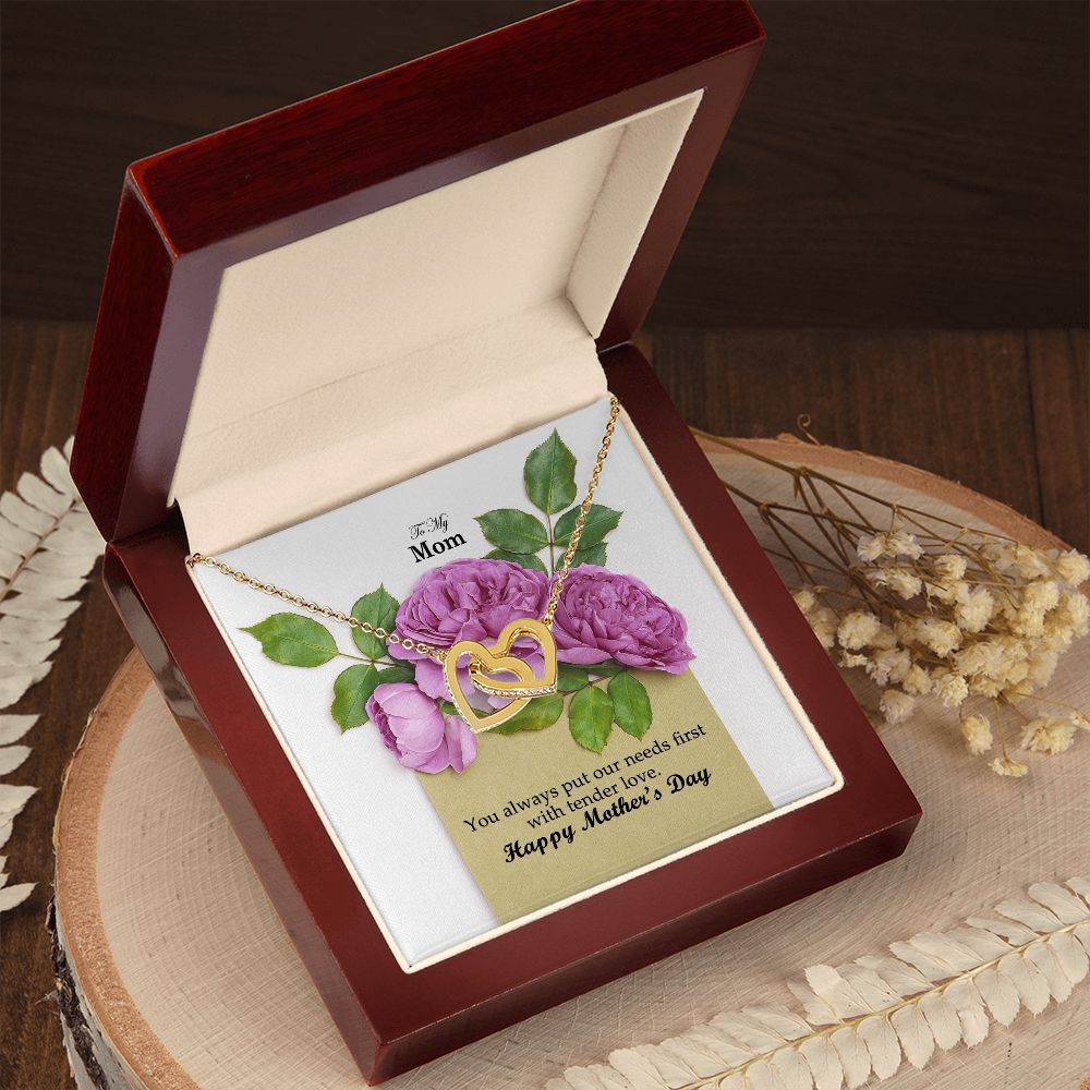 You Always Put Our Needs First With Tender Love - Happy Mother's Day! - Interlocking Hearts Necklace - Gift for Mom