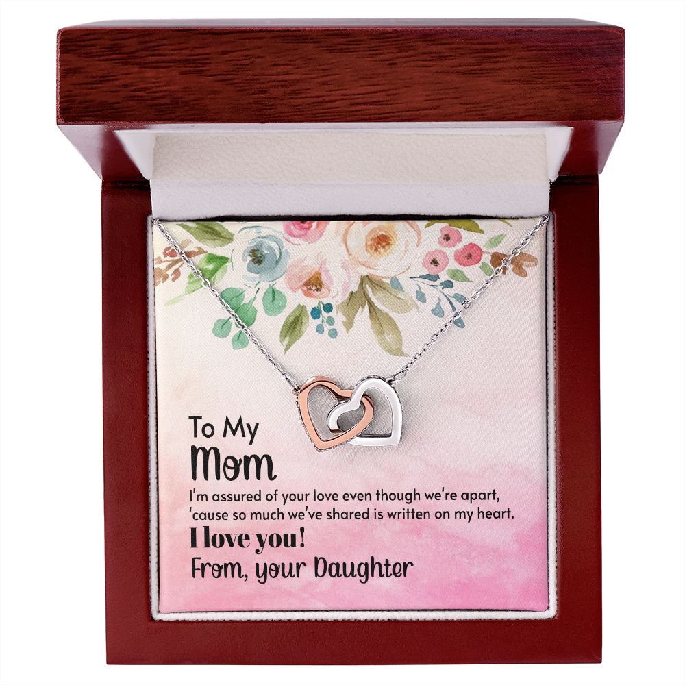 To My Mom, I'm Assured of Your Love - Interlocking Hearts Necklace - Gift for Mom