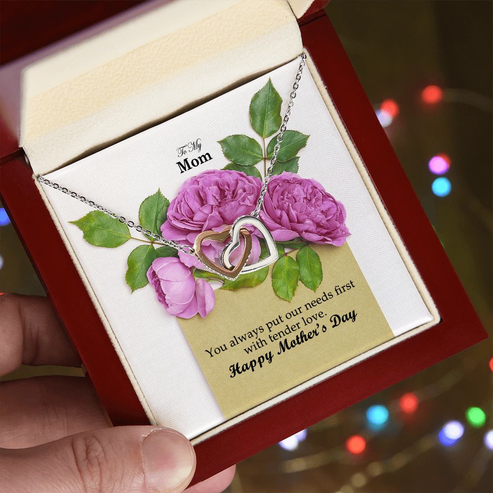 You Always Put Our Needs First With Tender Love - Happy Mother's Day! - Interlocking Hearts Necklace - Gift for Mom