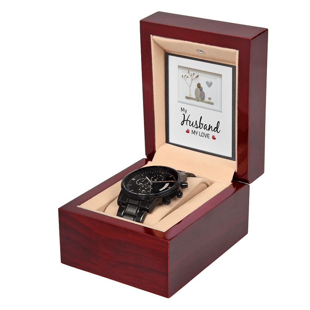 My Husband, My Love - Black Chronograph Watch - Gift for Husband