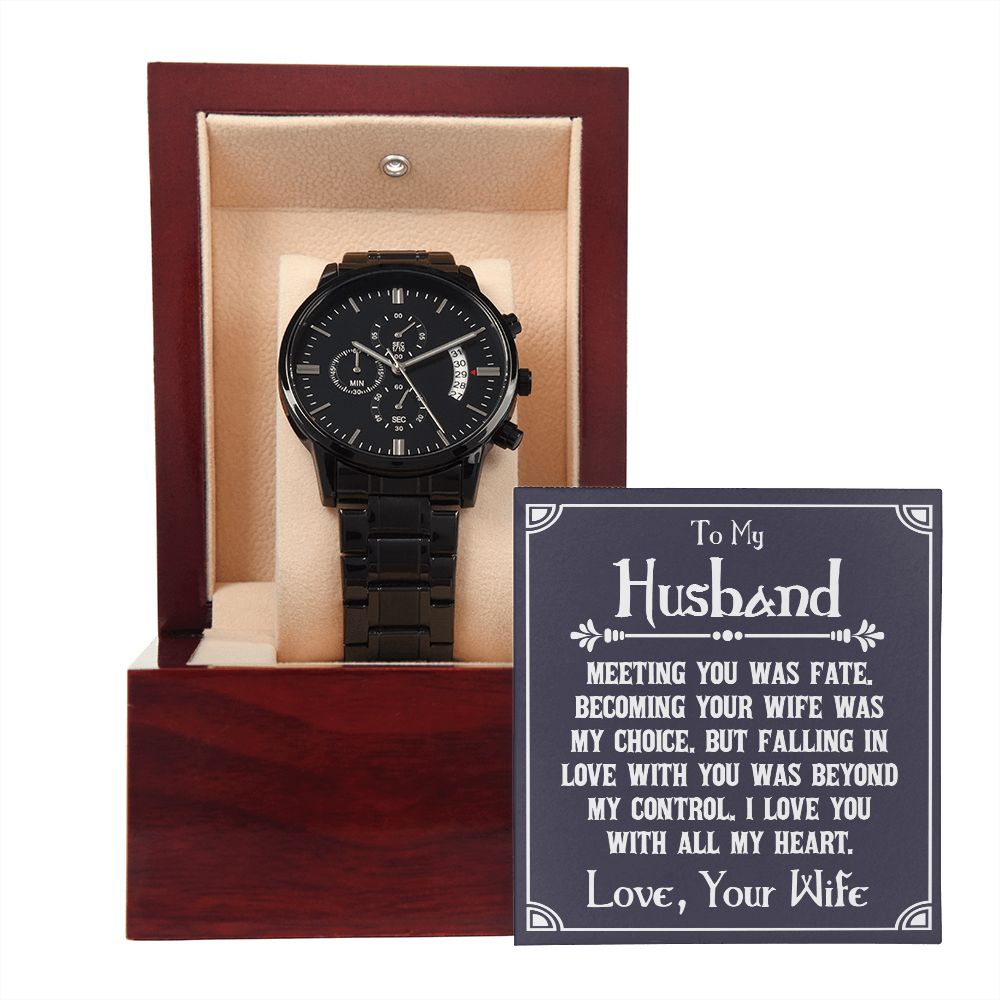 To My Husband, I Love You With All My Heart - Black Chronograph Watch - Gift for Husband