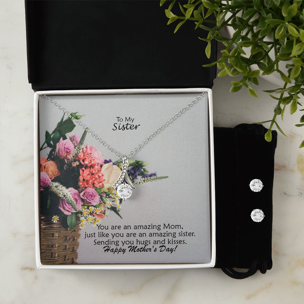You Are An Amazing Mom, Just Like You Are An Amazing Sister - Happy Mother's Day - Alluring Beauty Necklace & Clear CZ Earrings - Gift for Sister