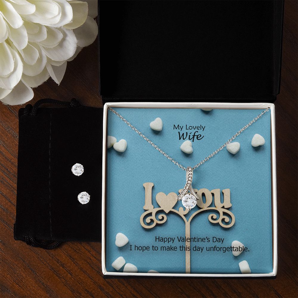 My Lovely Wife, Happy Valentine's Day, I Hope To Make This Day Unforgettable - Alluring Beauty Necklace & Clear CZ Earrings - Gift for Wife