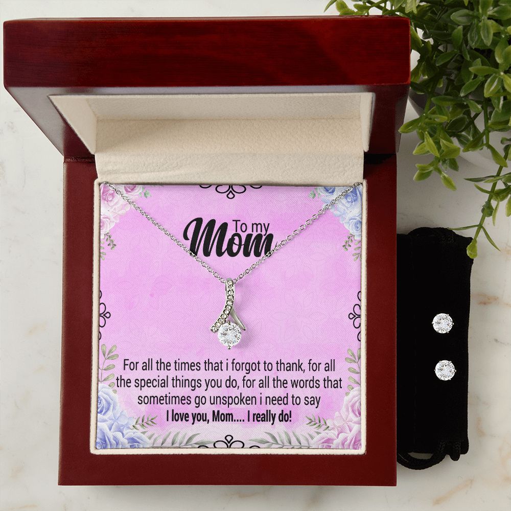 To My Mom, I Need To Say I Love You Mom - Alluring Beauty & Clear CZ Earrings - Gift for Mom