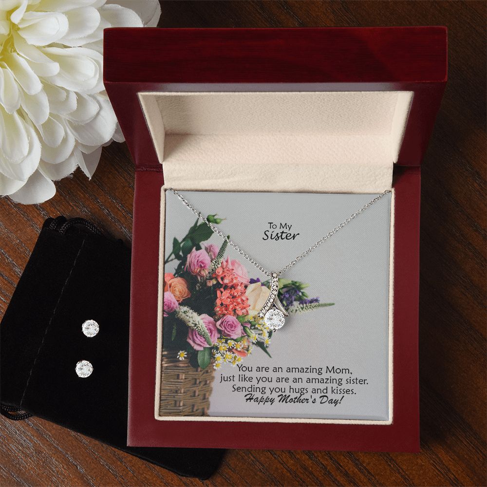 You Are An Amazing Mom, Just Like You Are An Amazing Sister - Happy Mother's Day - Alluring Beauty Necklace & Clear CZ Earrings - Gift for Sister