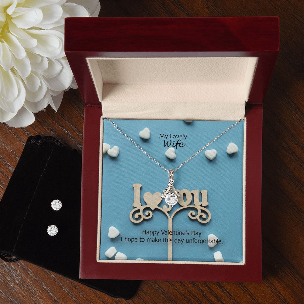 My Lovely Wife, Happy Valentine's Day, I Hope To Make This Day Unforgettable - Alluring Beauty Necklace & Clear CZ Earrings - Gift for Wife