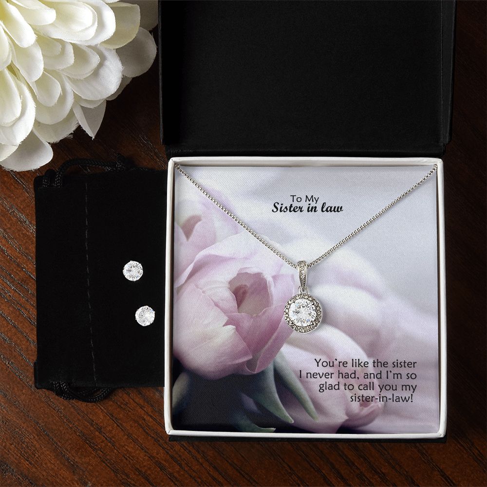 To My Sister in law, You're Like A Sister I Never Had, & I'm So Glad To Call You My Sister-in-law - Eternal Hope Necklace & Clear CZ Earrings - Gift for Sister in Law