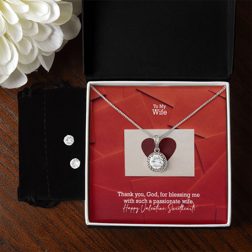To My Wife, Thank You God, For Blessing Me With Such A Passionate Wife - Eternal Hope Necklace & Clear CZ Earrings - Gift for Wife