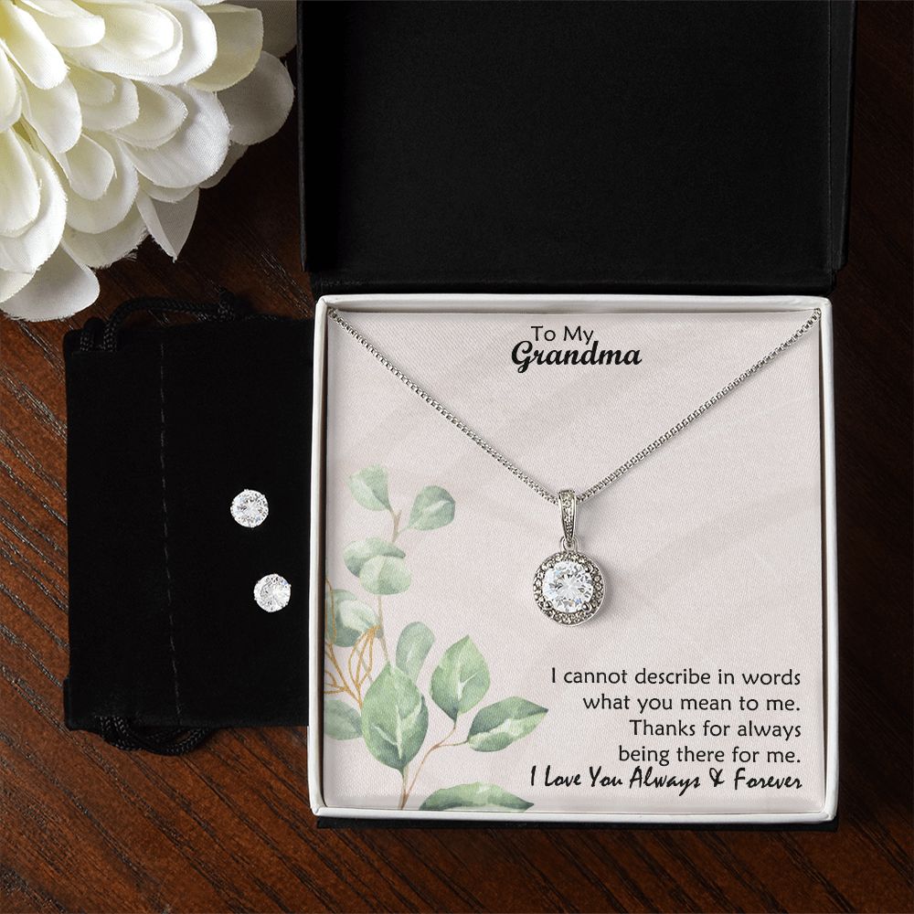 To My Grandma, Thanks For Always Being There For Me - Eternal Hope Necklace & Clear CZ Earrings - Gift for Grandma