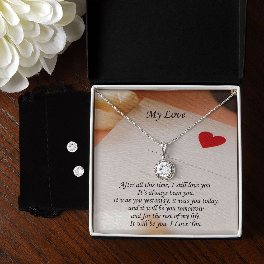 My Love, After All This Time I Still Love You - Eternal Hope Necklace & Clear CZ Earrings - Gift for Wife