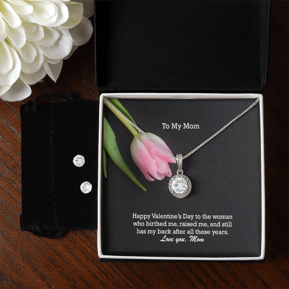 To My Mom, Happy Valentine's Day To The Woman Who Birthed Me - Eternal Hope Necklace & Clear CZ Earrings - Gift for Mom