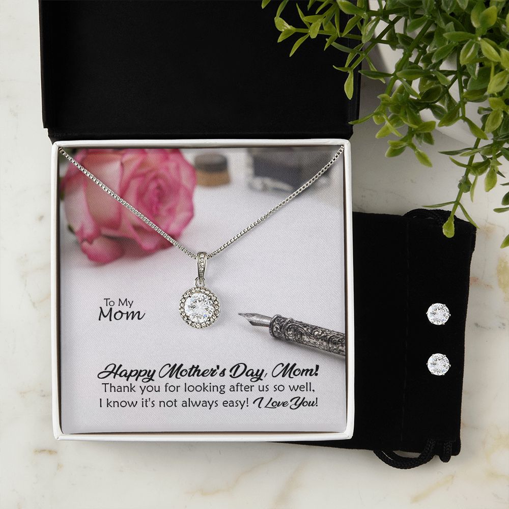 Happy Mother's Day, Mom! Thank You For Looking After Us So Well, I Know It's Not Always Easy - Eternal Hope Necklace & Clear CZ Earrings - Gift for Mom