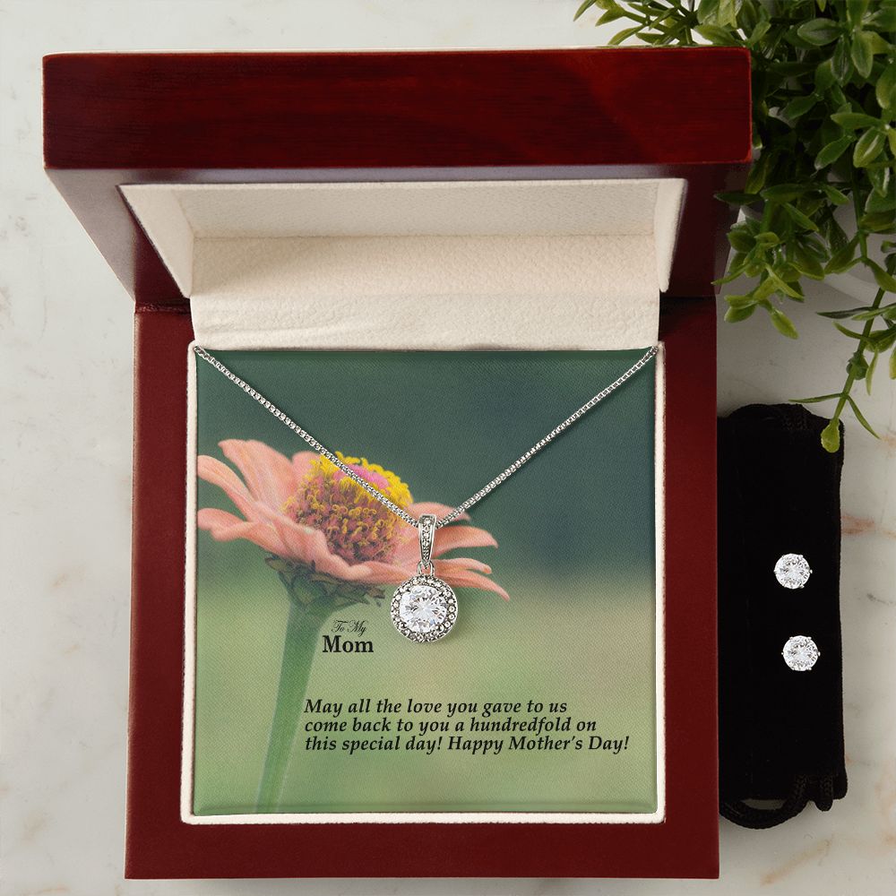 May All The Love You Gave To Us Come Back To You A Hundredfold On This Special Day, Happy Mother's Day - Eternal Hope Necklace & Clear CZ Earrings - Gift for Mom