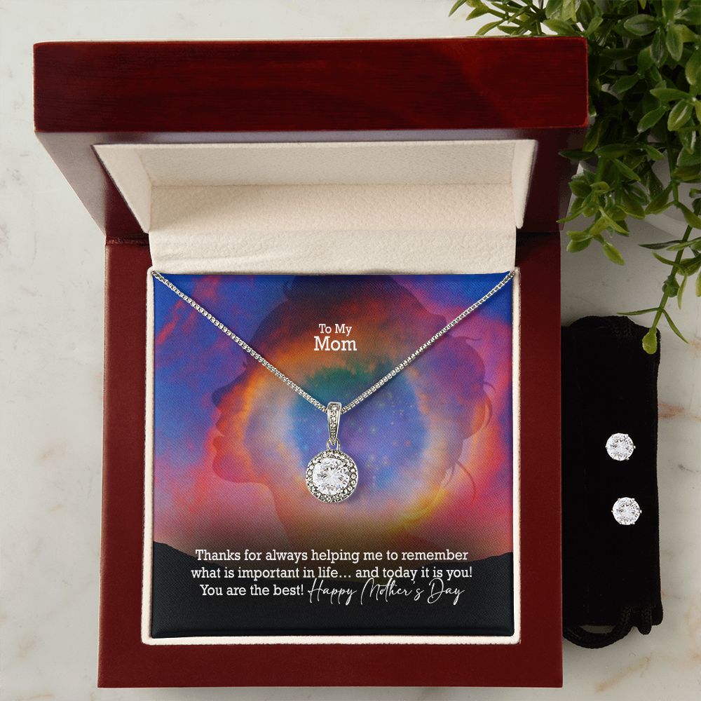 Thanks For Always Helping Me To Remember What Is Important In Life - Happy Mother's Day - Eternal Hope Necklace & Clear CZ Earrings - Gift for Mom