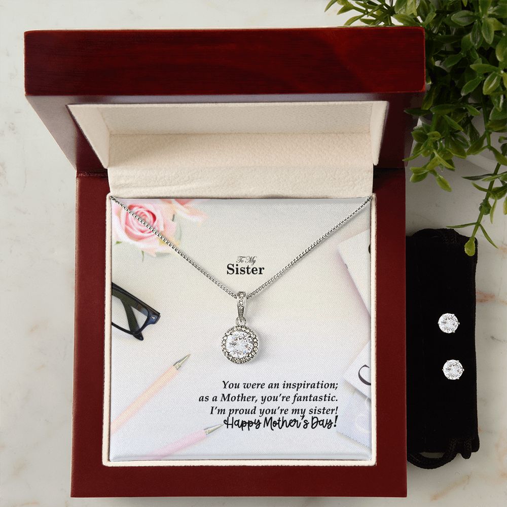 You Were An Inspiration; As A Mother, You're Fantastic. I'm Proud You're My Sister! - Happy Mother's Day - Eternal Hope Necklace & Clear CZ Earrings - Gift for Sister