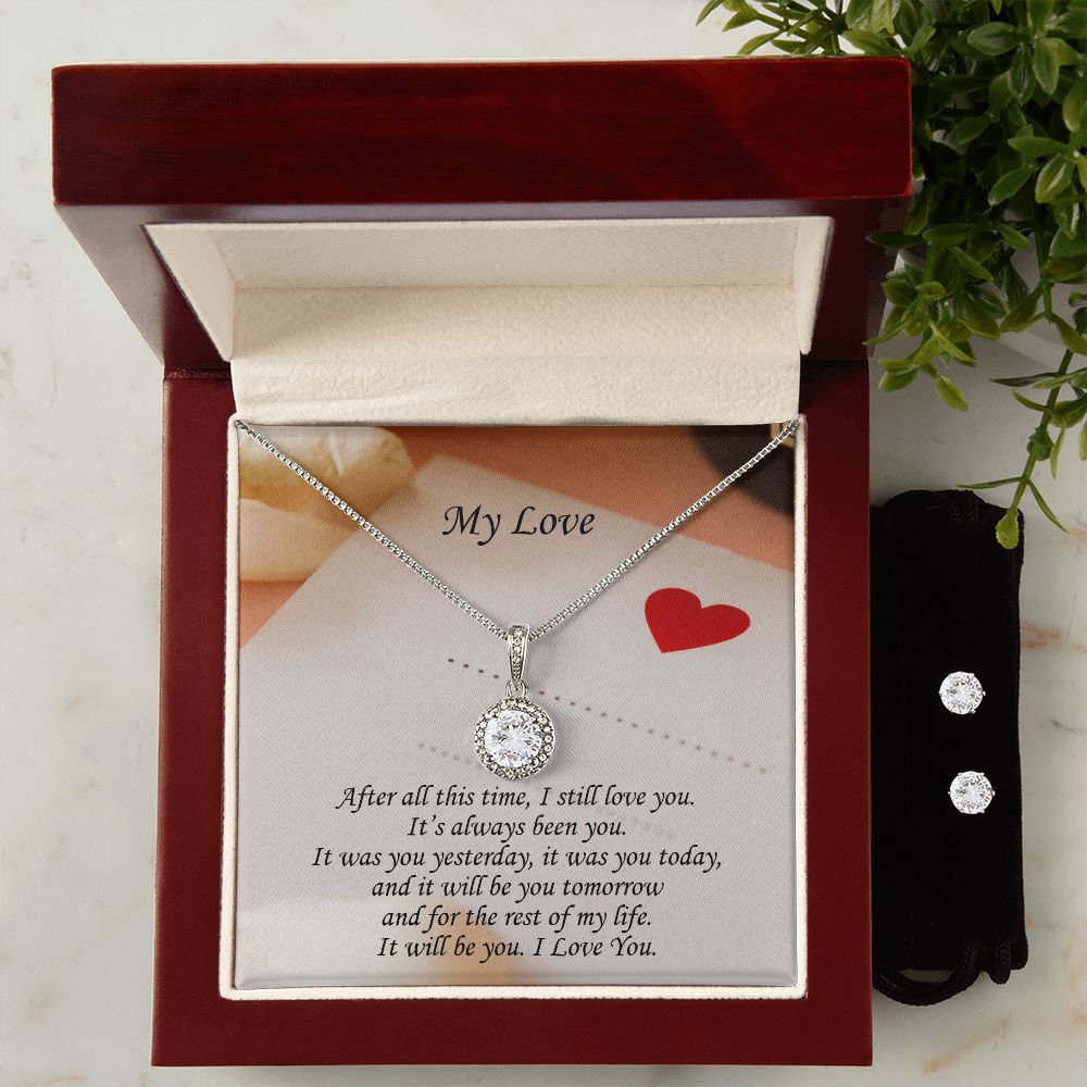 My Love, After All This Time I Still Love You - Eternal Hope Necklace & Clear CZ Earrings - Gift for Wife