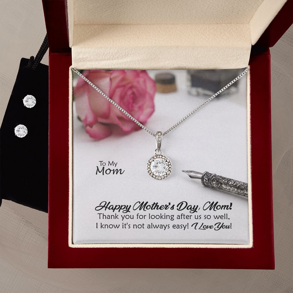 Happy Mother's Day, Mom! Thank You For Looking After Us So Well, I Know It's Not Always Easy - Eternal Hope Necklace & Clear CZ Earrings - Gift for Mom