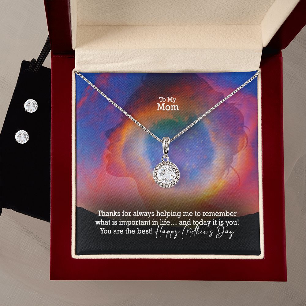 Thanks For Always Helping Me To Remember What Is Important In Life - Happy Mother's Day - Eternal Hope Necklace & Clear CZ Earrings - Gift for Mom