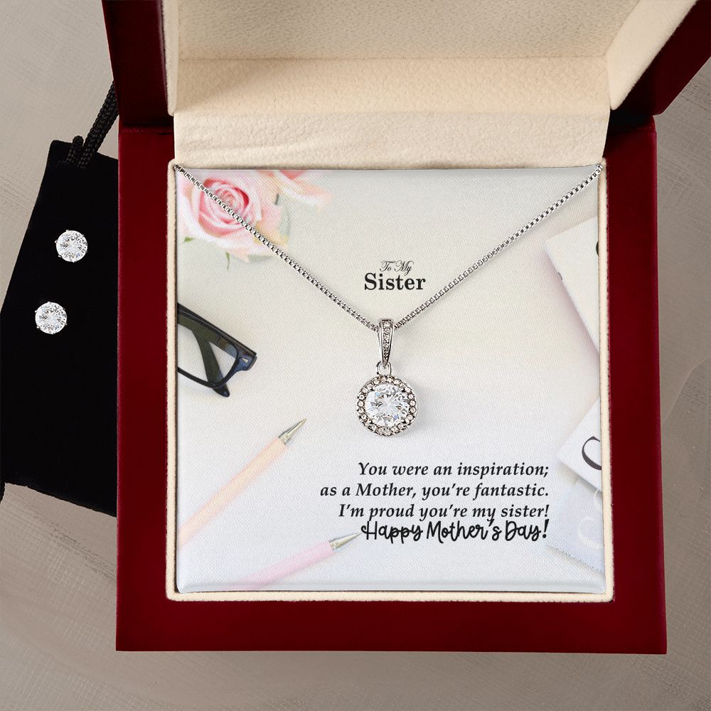 You Were An Inspiration; As A Mother, You're Fantastic. I'm Proud You're My Sister! - Happy Mother's Day - Eternal Hope Necklace & Clear CZ Earrings - Gift for Sister