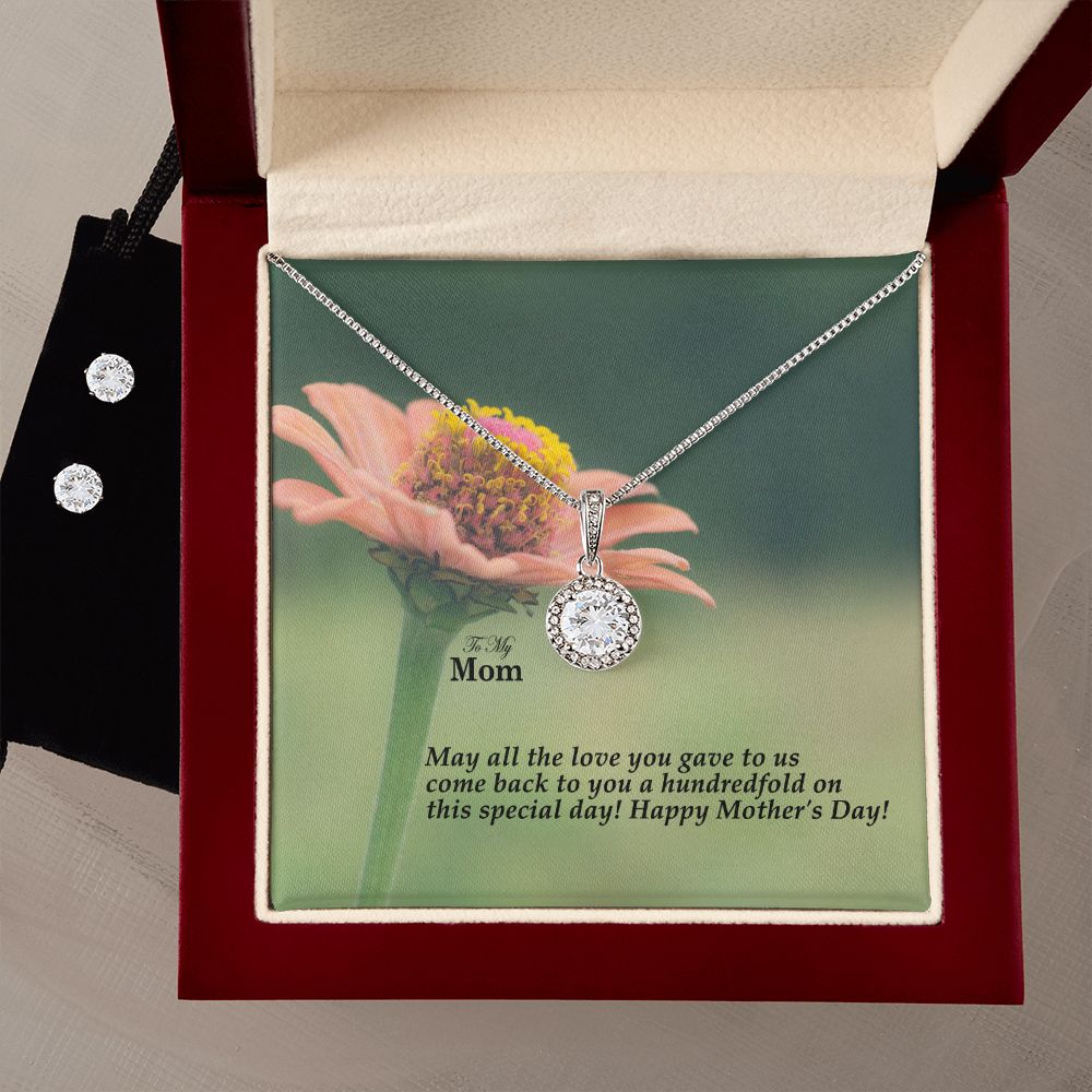 May All The Love You Gave To Us Come Back To You A Hundredfold On This Special Day, Happy Mother's Day - Eternal Hope Necklace & Clear CZ Earrings - Gift for Mom