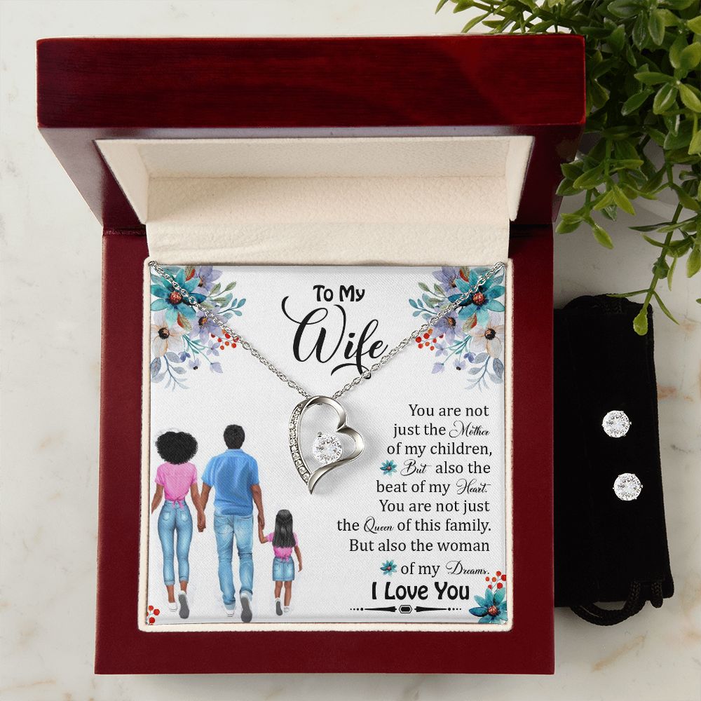 To My Wife, You Are Not Just The Queen of This Family But Also The Woman of My Dreams - Forever Love Necklace & Clear CZ Earrings - Gift for Wife