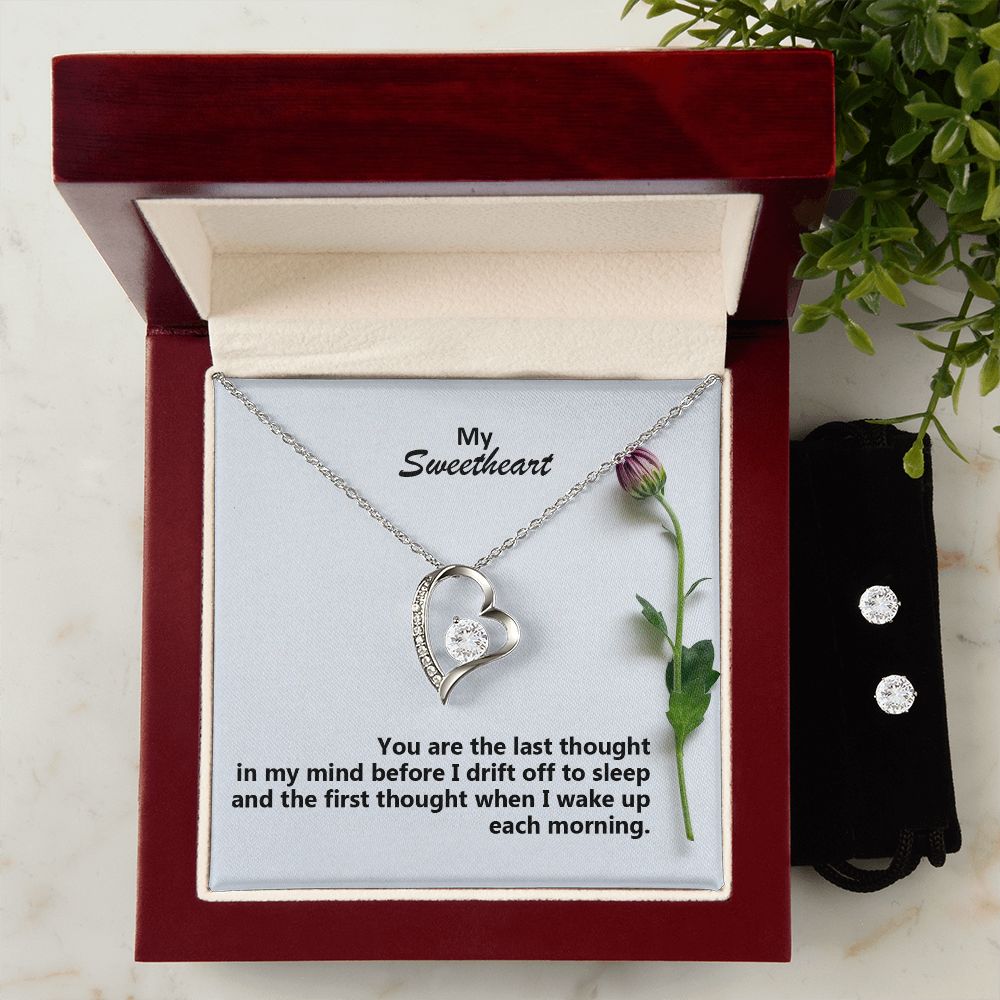 My Sweetheart, You Are The Last Thought In My Mind Before I Drift Off To Sleep - Forever Love Necklace & Clear CZ Earrings - Gift for Her