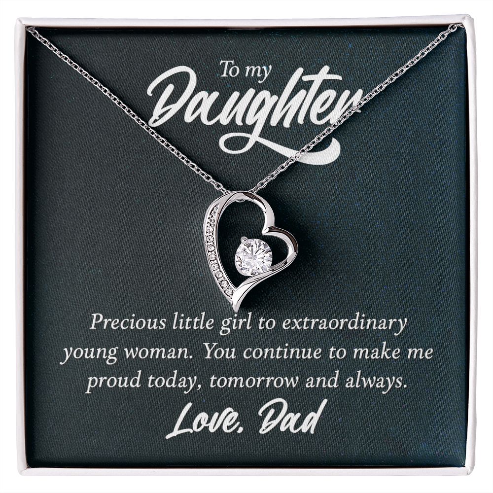 To My Daughter, Precious Little Girl To Extraordinary Young Woman - Forever Love Necklace - Gift for Daughter