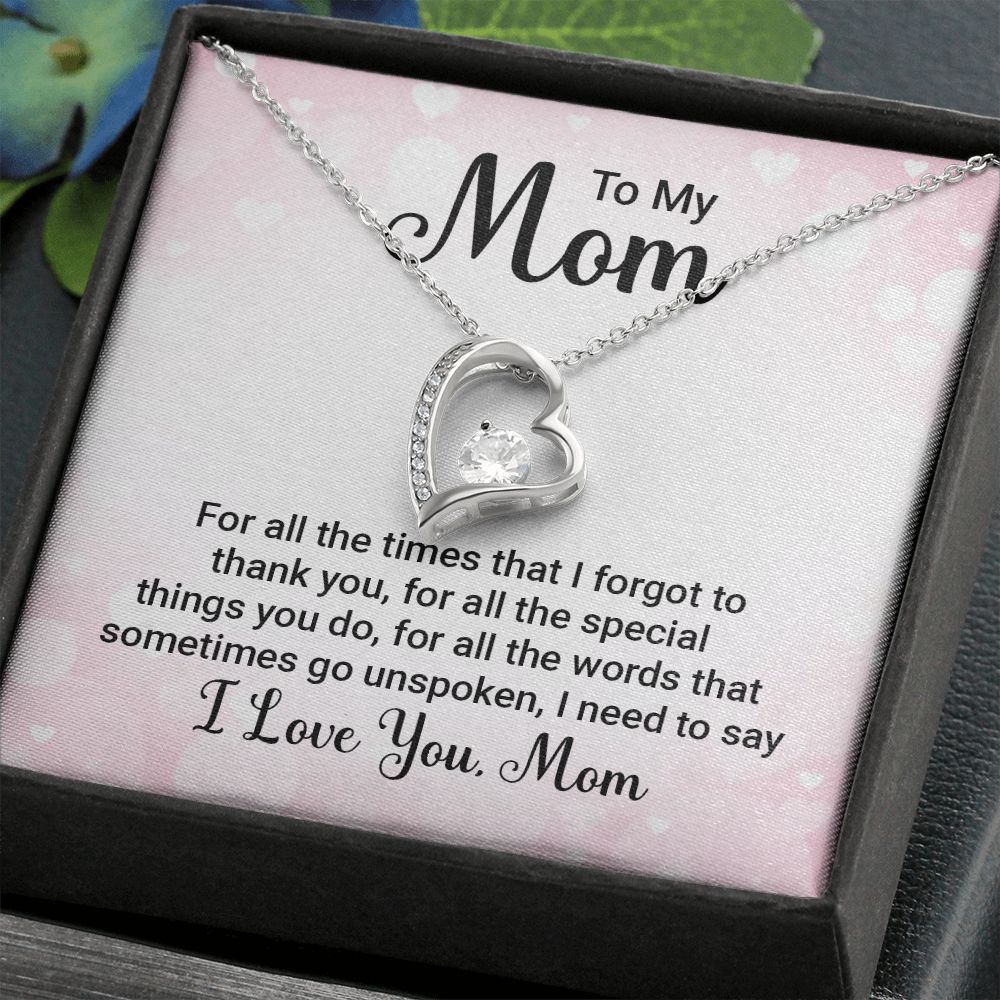 To My Mom, I Love You - Forever Love Necklace - Gift for Mom