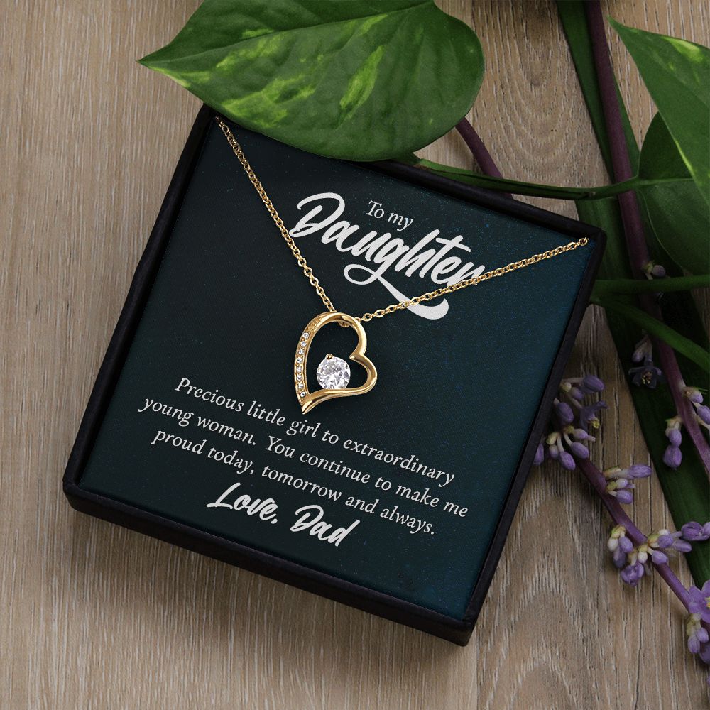 To My Daughter, Precious Little Girl To Extraordinary Young Woman - Forever Love Necklace - Gift for Daughter