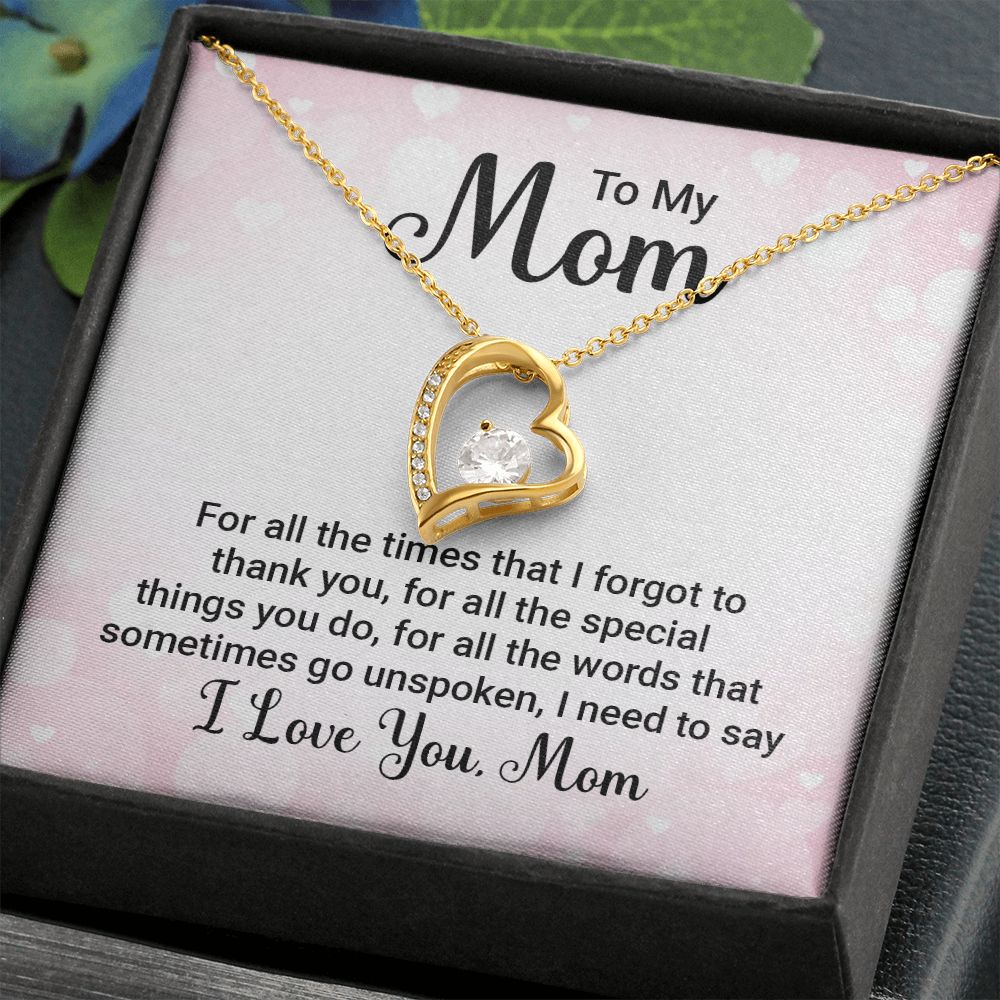 To My Mom, I Love You - Forever Love Necklace - Gift for Mom