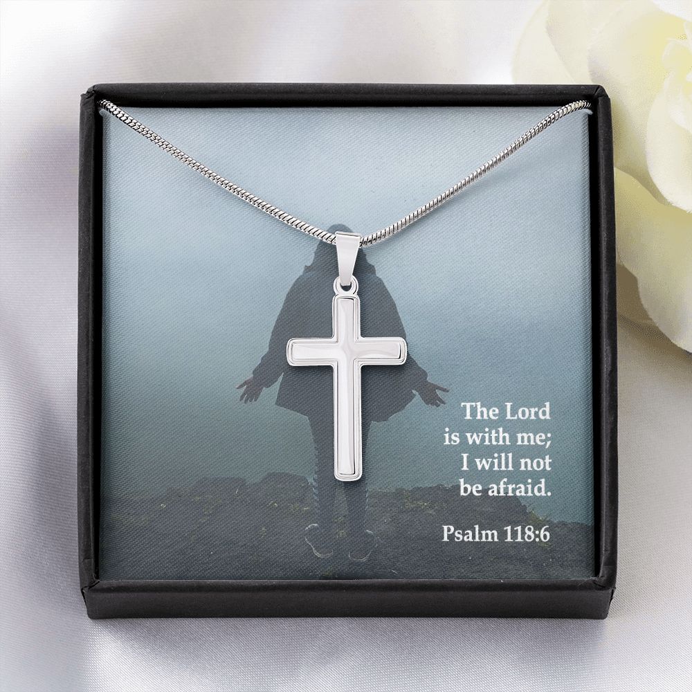 The Lord is With Me; I Will Not Be Afraid - Stainless Cross Necklace with Message Card - Gift for Him