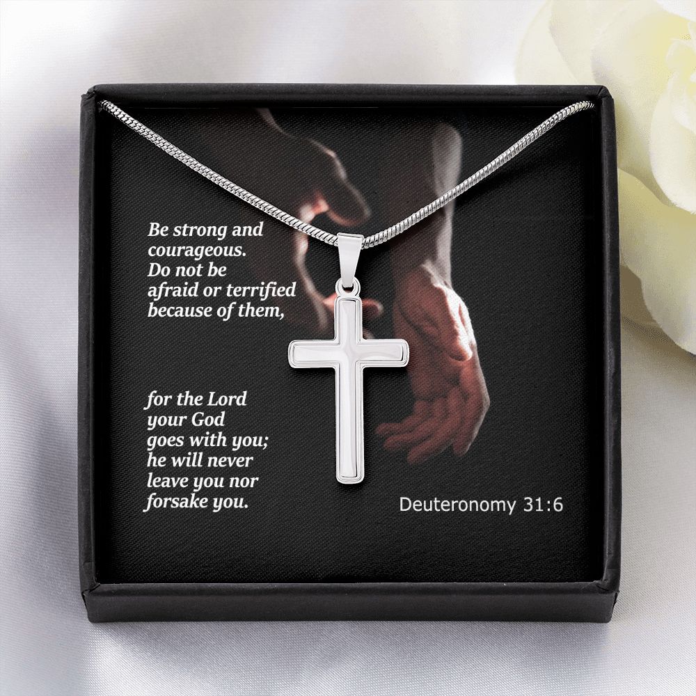 Be Strong and Courageous. Do Not Be Afraid - Stainless Cross Necklace with Message Card - Gift for Him