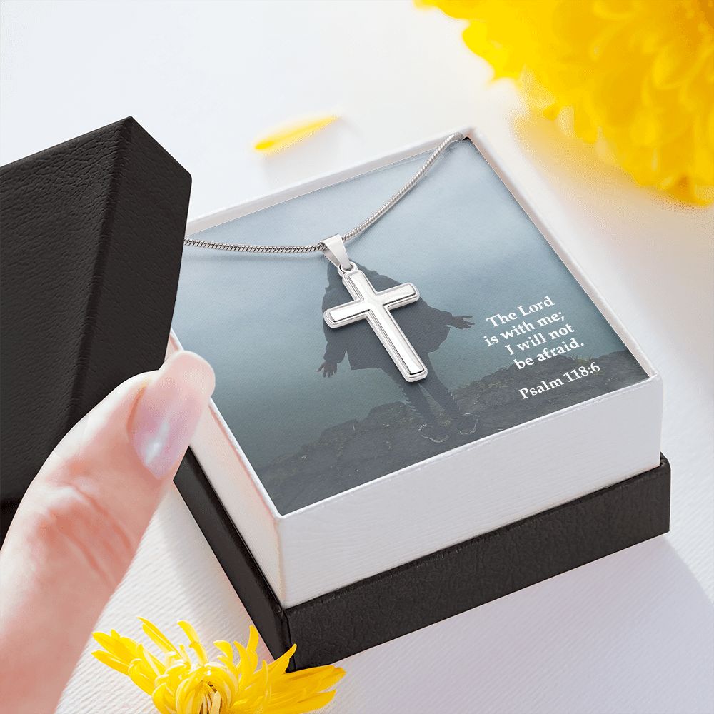 The Lord is With Me; I Will Not Be Afraid - Stainless Cross Necklace with Message Card - Gift for Him