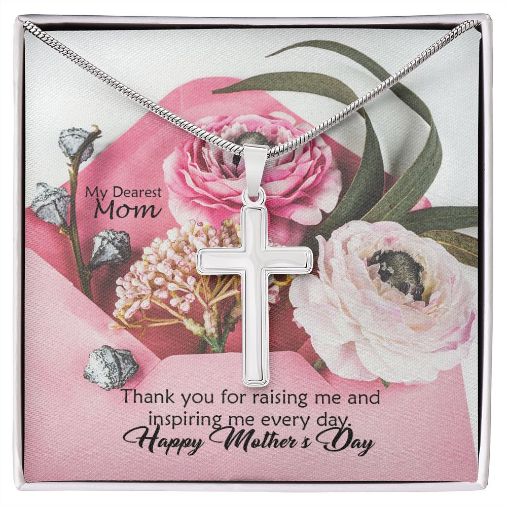 Thank You For Raising Me & Inspiring Me Every Day - Happy Mother's Day! - Cross Pendant Necklace - Gift for Mom