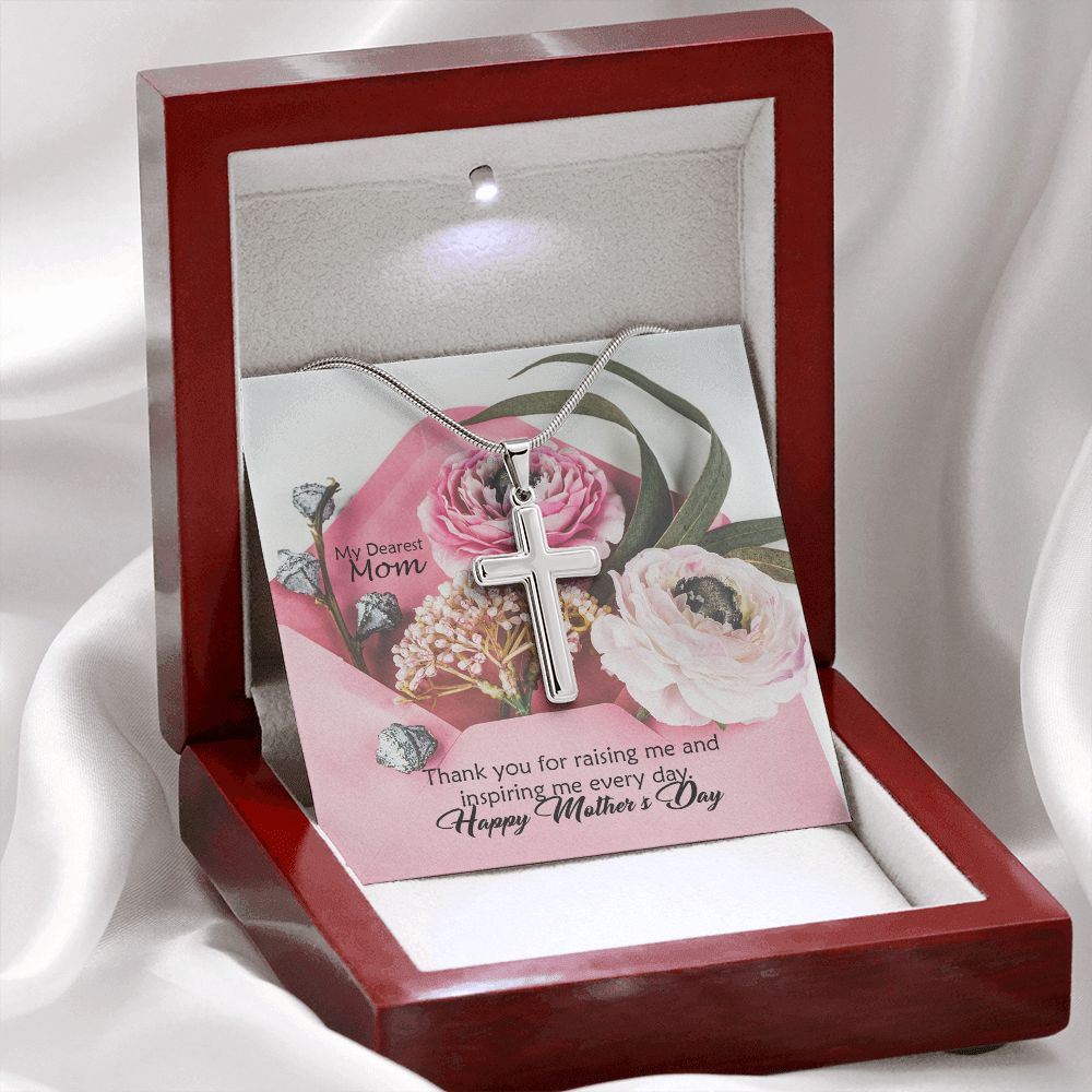 Thank You For Raising Me & Inspiring Me Every Day - Happy Mother's Day! - Cross Pendant Necklace - Gift for Mom