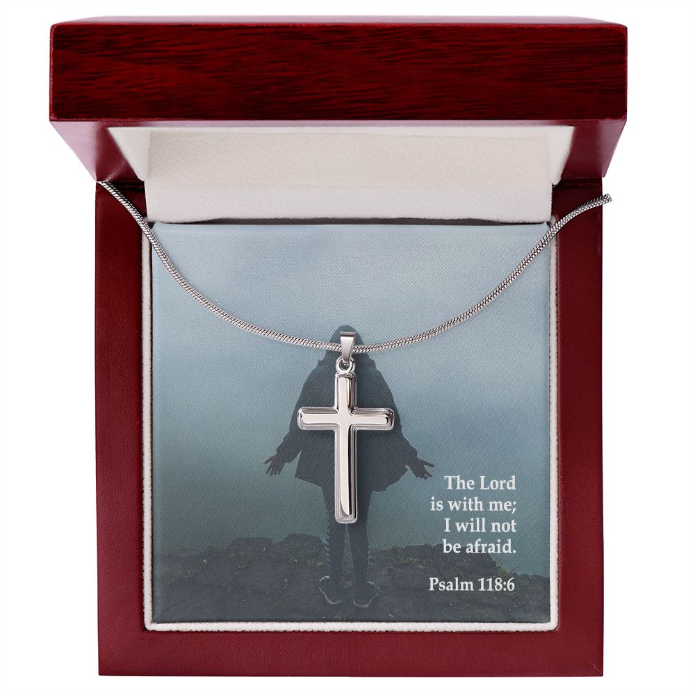 The Lord is With Me; I Will Not Be Afraid - Stainless Cross Necklace with Message Card - Gift for Him
