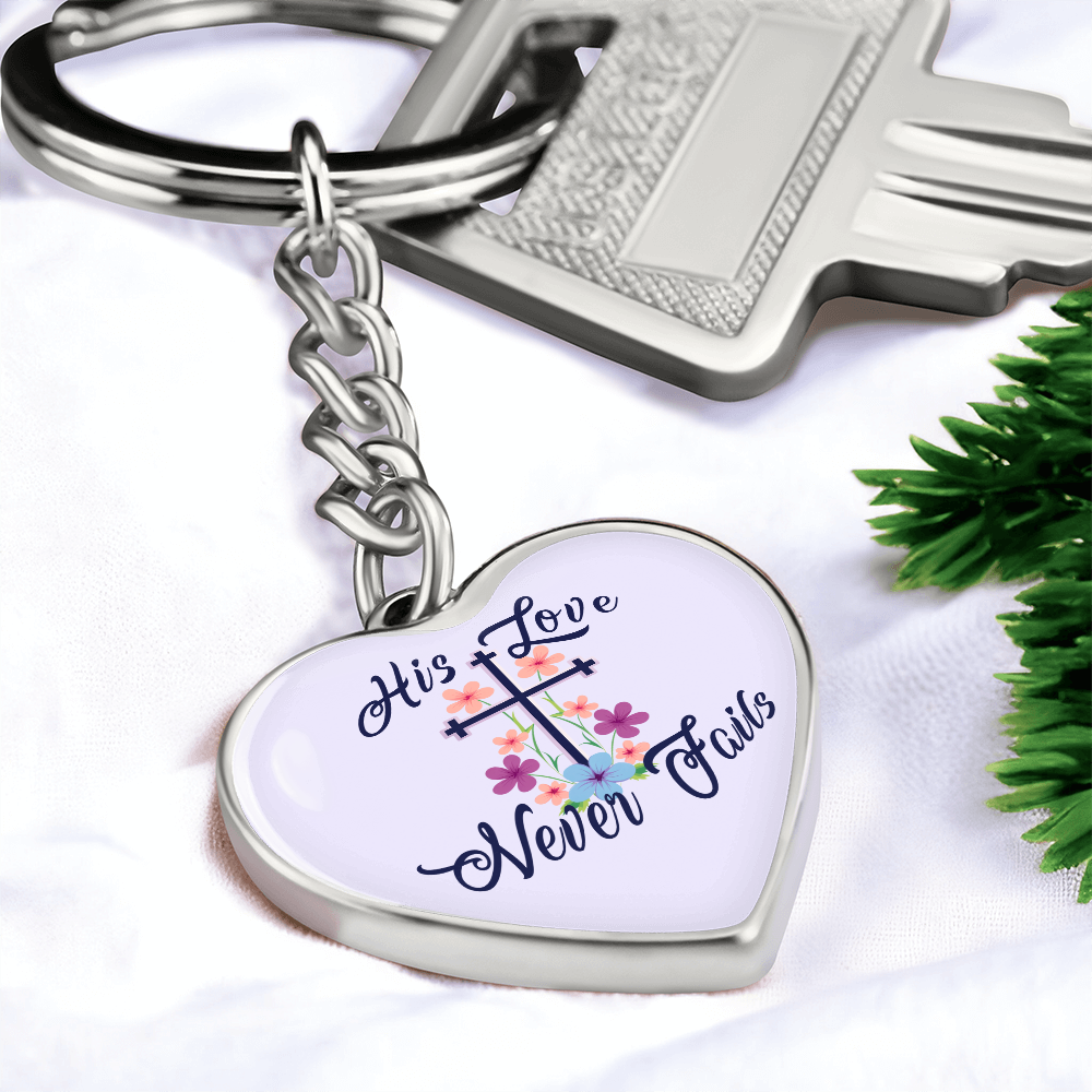 His Love Never Fails - Graphic Heart Keychain - Gift for Her