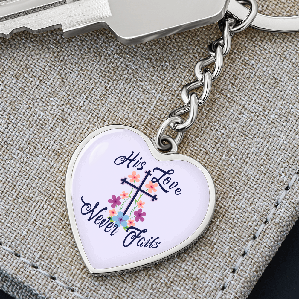 His Love Never Fails - Graphic Heart Keychain - Gift for Her