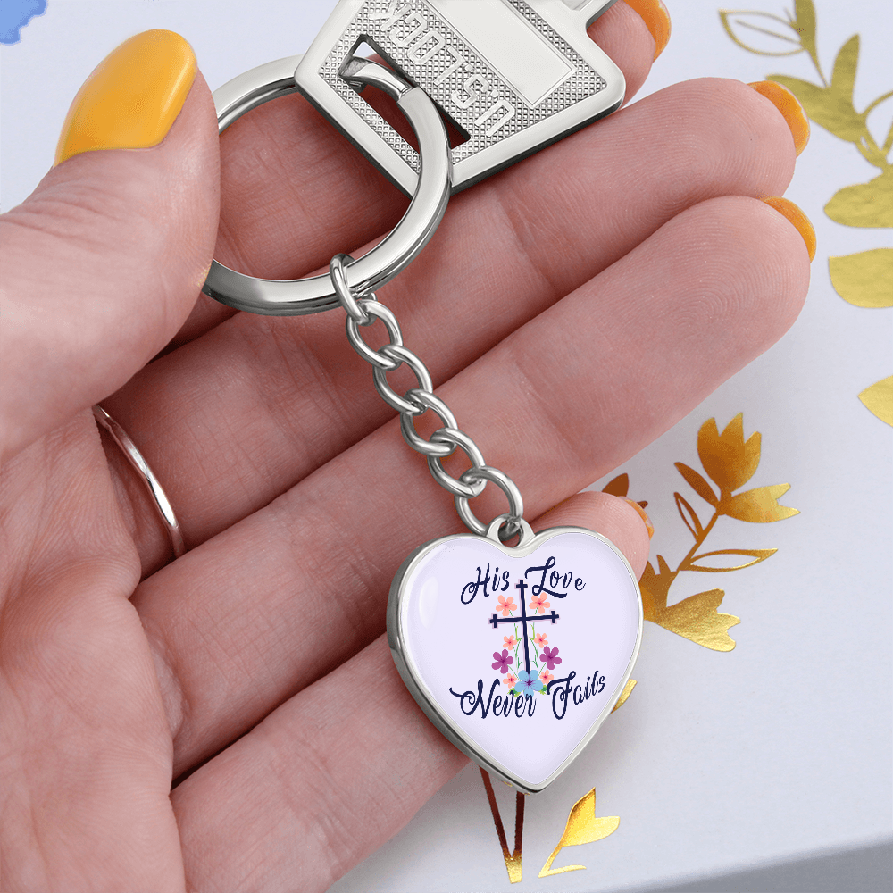 His Love Never Fails - Graphic Heart Keychain - Gift for Her