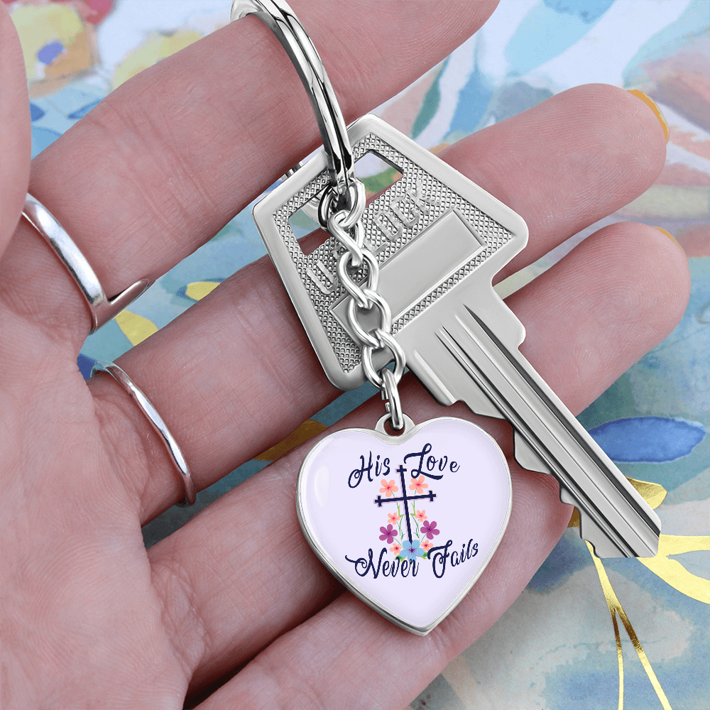 His Love Never Fails - Graphic Heart Keychain - Gift for Her