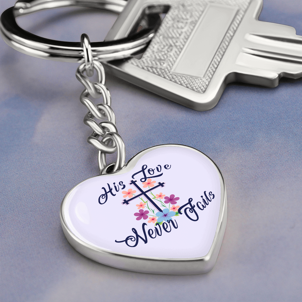 His Love Never Fails - Graphic Heart Keychain - Gift for Her