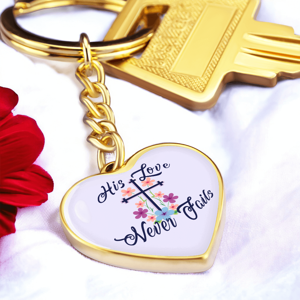 His Love Never Fails - Graphic Heart Keychain - Gift for Her