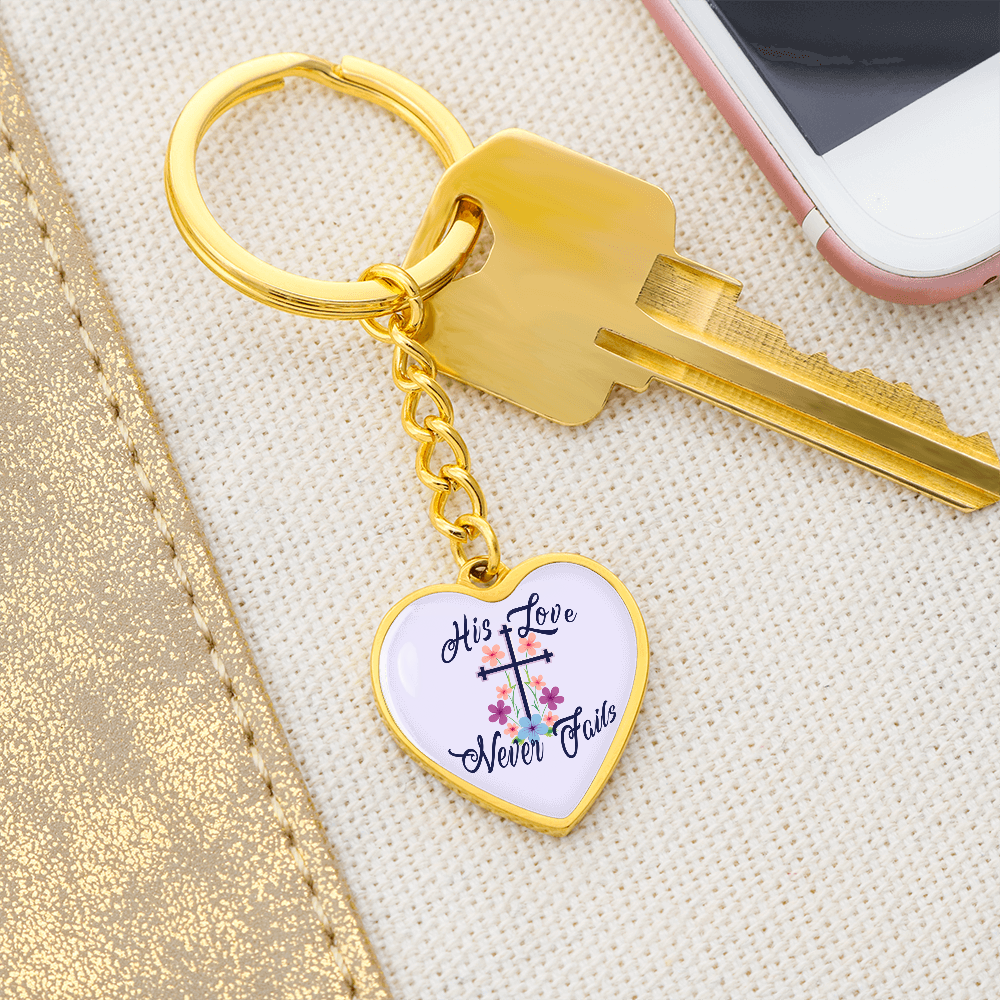 His Love Never Fails - Graphic Heart Keychain - Gift for Her