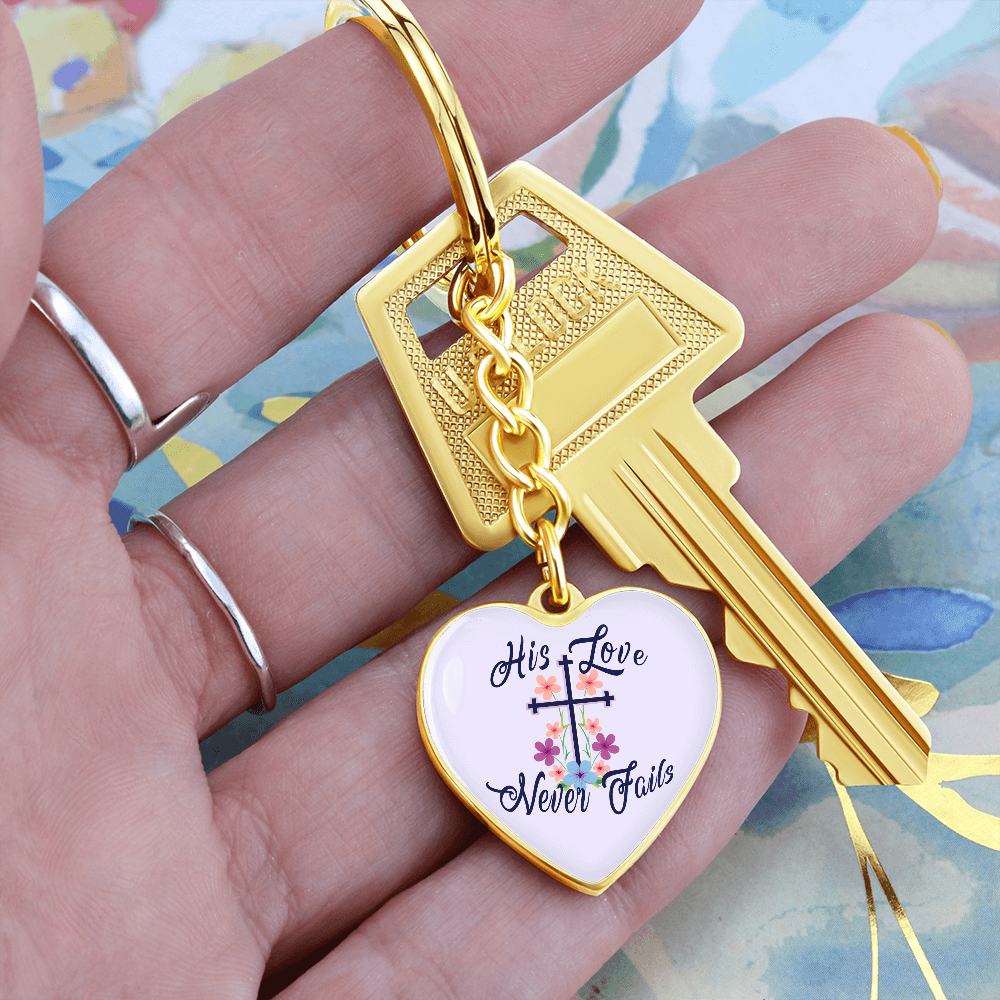 His Love Never Fails - Graphic Heart Keychain - Gift for Her