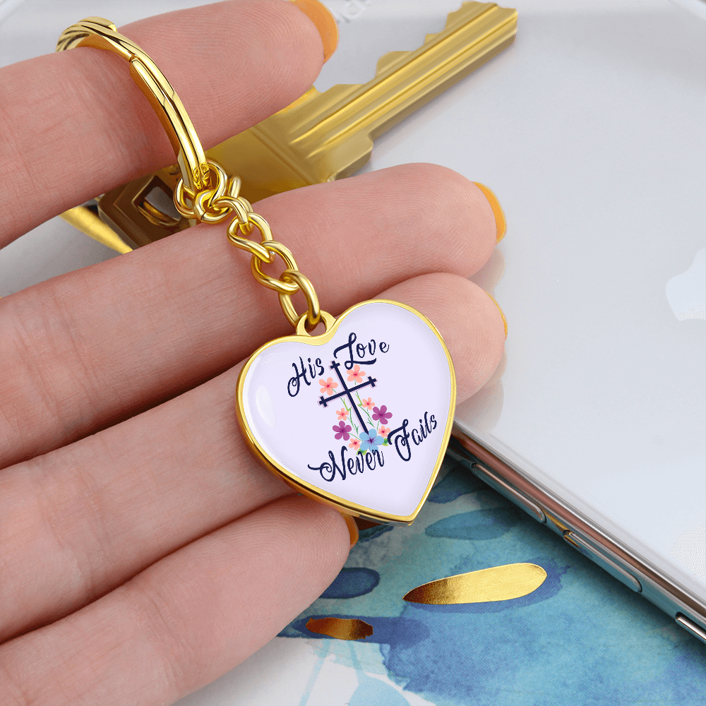 His Love Never Fails - Graphic Heart Keychain - Gift for Her
