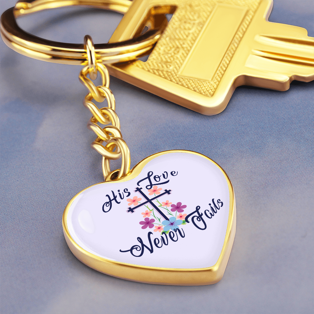 His Love Never Fails - Graphic Heart Keychain - Gift for Her