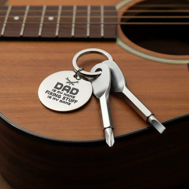 Dad Is My Name, Fixing Stuff Is My Game Screwdriver Keychain – Gift for Dad