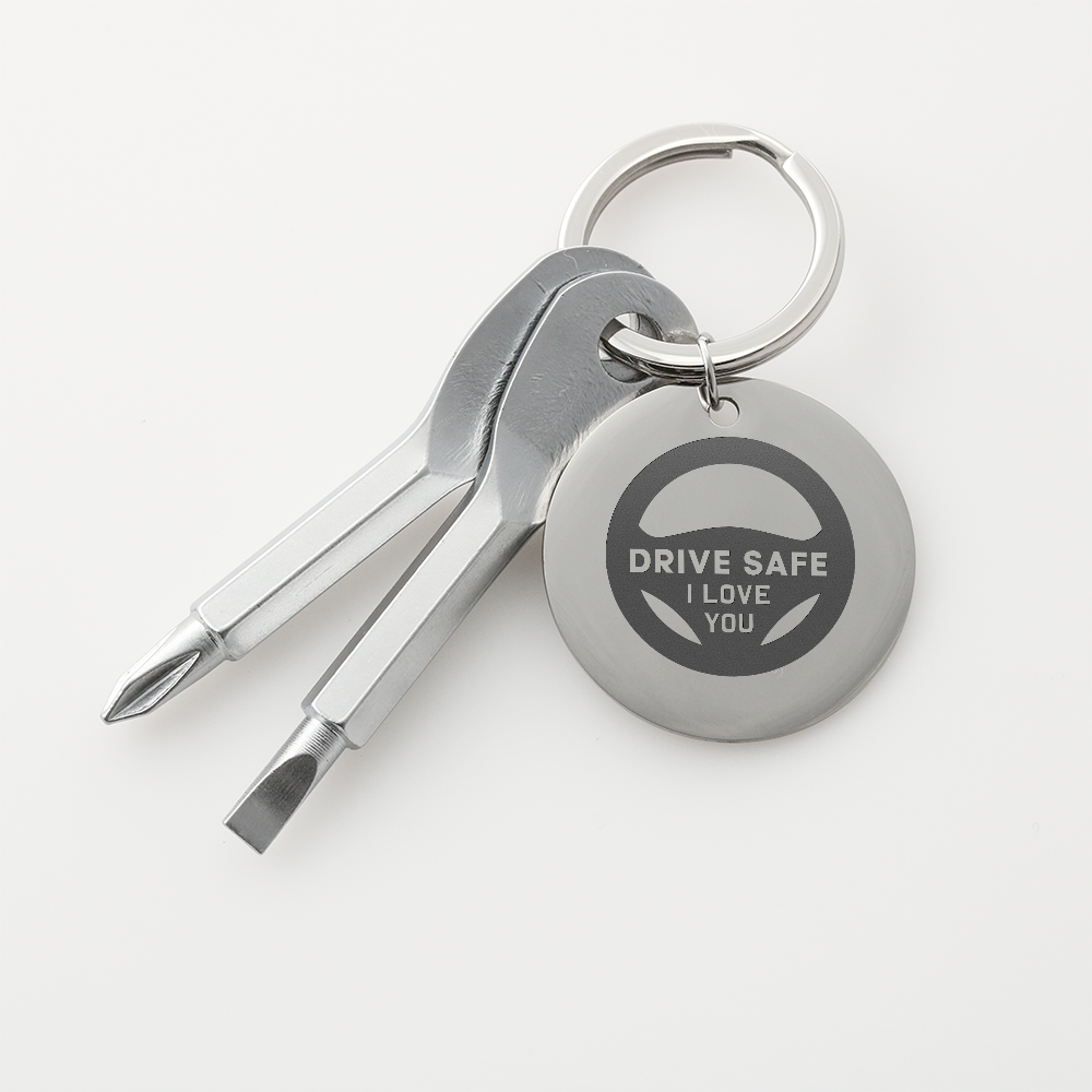 Drive Safe, I Love You Screwdriver Keychain – Gift for Dad - Gift for Husband