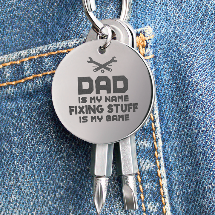 Dad Is My Name, Fixing Stuff Is My Game Screwdriver Keychain – Gift for Dad